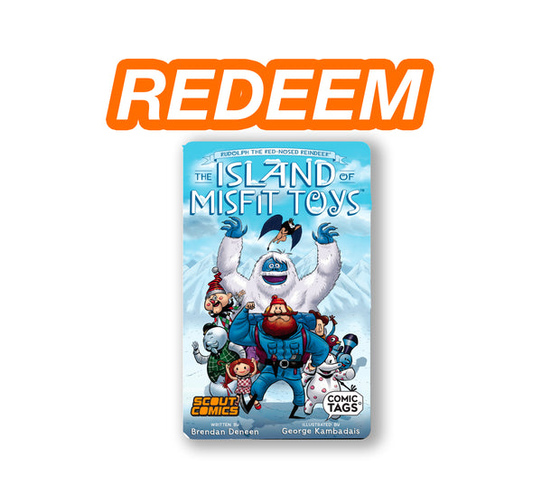 Island of Misfit Toys REDEEM Comic Tags