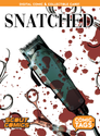 Snatched - COMIC TAG