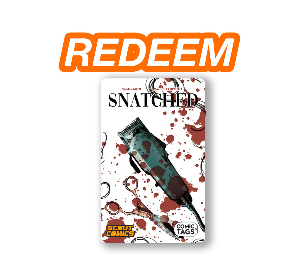 Snatched - REDEEM